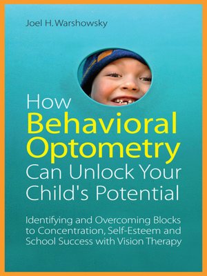 cover image of How Behavioral Optometry Can Unlock Your Child's Potential